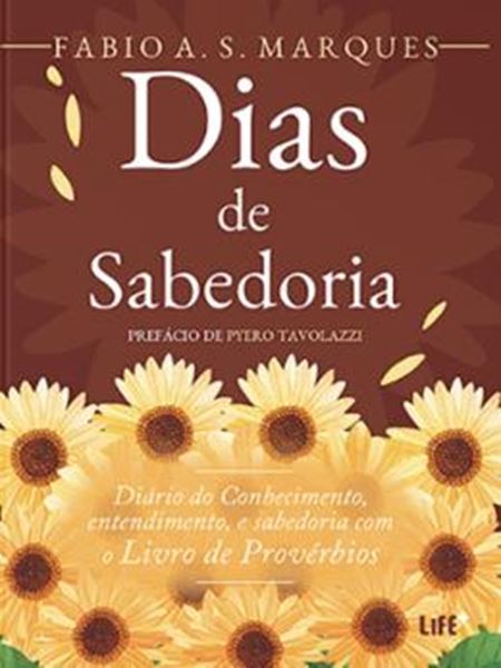 Picture of DIAS DE SABEDORIA - DIARIO DO CONHECIMENTO, ENTENDIMENTO, E SABEDORIA COM O LIVRO DE PROVERBIOS