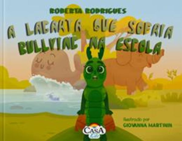 Picture of A LAGARTA QUE SOFRIA BULLYING NA ESCOLA
