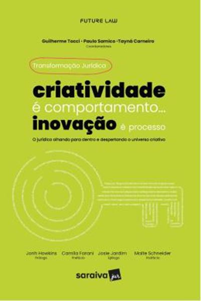 Picture of TRANSFORMACAO JURIDICA - CRIATIVIDADE E COMPORTAMENTO... INOVACAO E PROCESSO