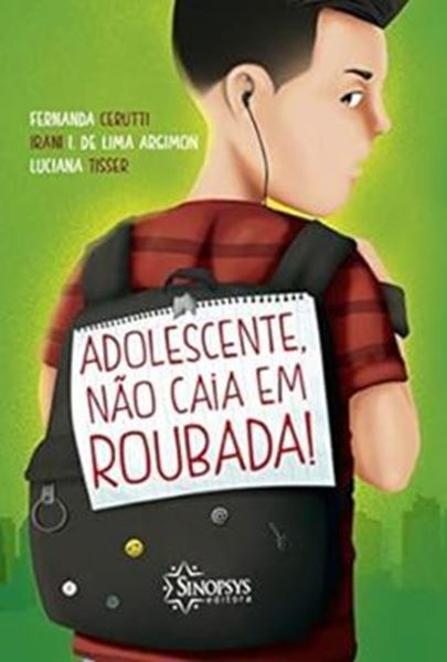 Picture of ADOLESCENTE, NAO CAIA EM ROUBADA!