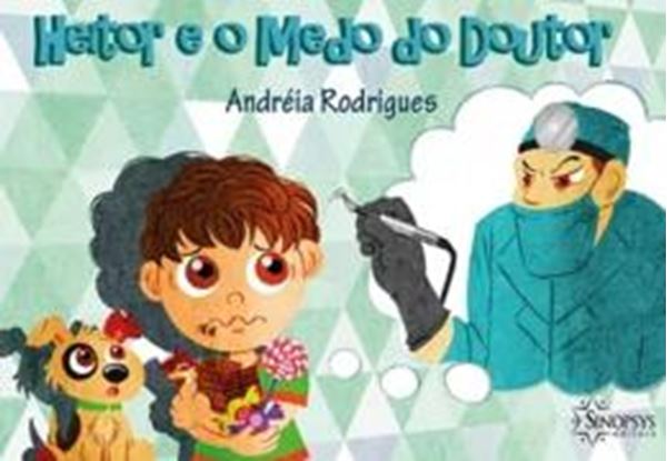 Picture of HEITOR E O MEDO DO DOUTOR