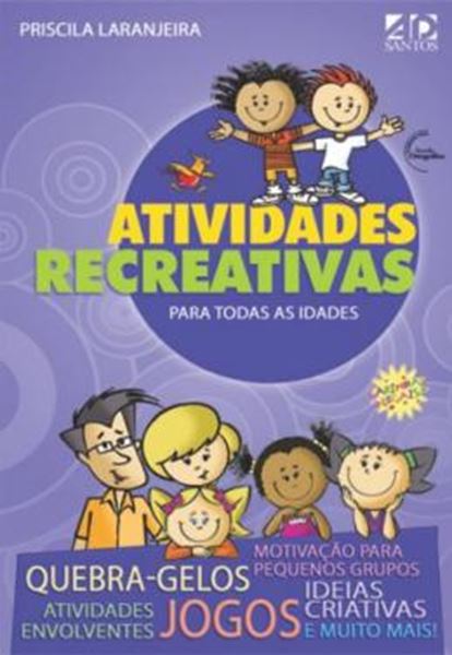 Picture of ATIVIDADES RECREATIVAS PARA TODAS AS IDADES