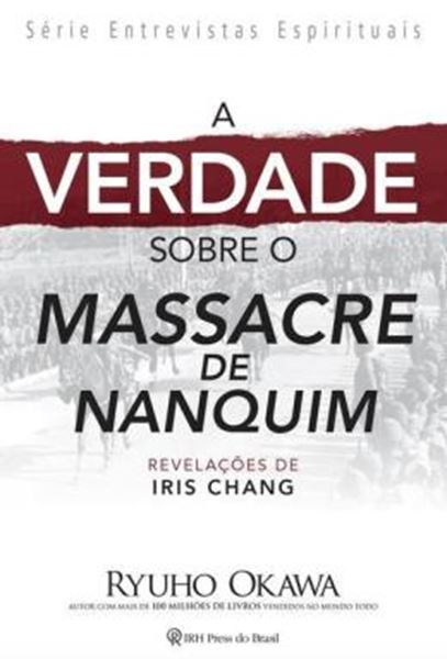 Picture of A VERDADE SOBRE O MASSACRE DE NANQUIM