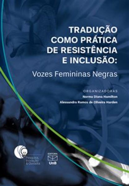 Picture of TRADUCAO COMO PRATICA DE RESISTENCIA E INCLUSAO - VOZES FEMININAS NEGRAS