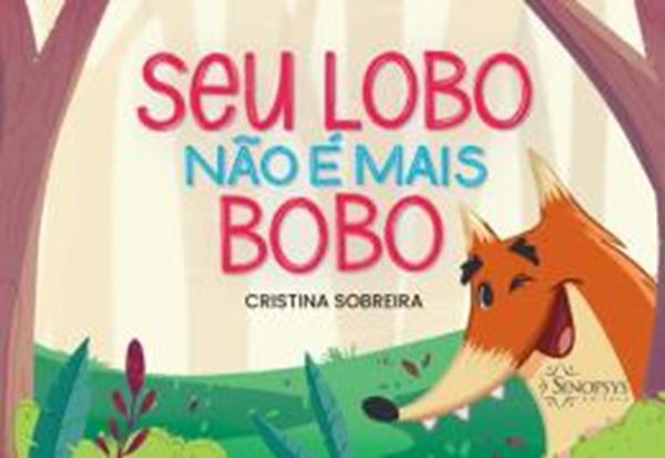 Picture of SEU LOBO NÃO É MAIS BOBO