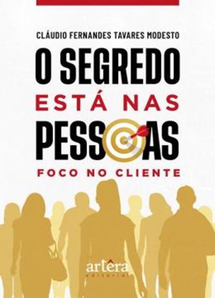 Picture of O SEGREDO ESTA NAS PESSOAS - FOCO NO CLIENTE