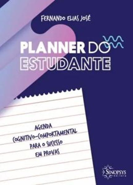 Picture of PLANNER DO ESTUDANTE - AGENDA COGNITIVO-COMPORTAMENTAL PARA O SUCESSO EM PROVAS