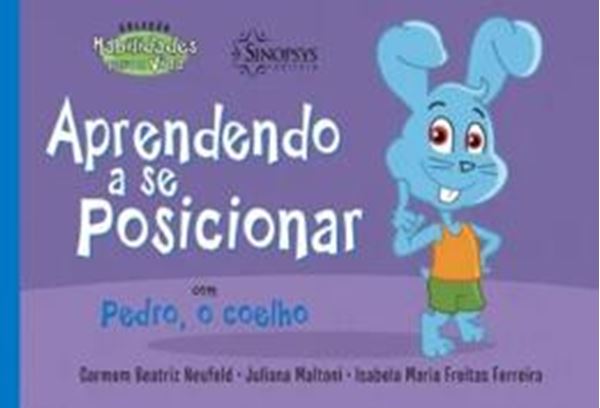 Picture of APRENDENDO A SE POSICIONAR COM PEDRO, O COELHO