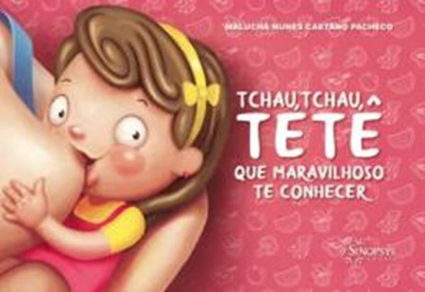 Picture of TCHAU, TCHAU, TETE, QUE MARAVILHOSO TE CONHECER