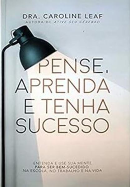 Picture of PENSE, APRENDA E TENHA SUCESSO