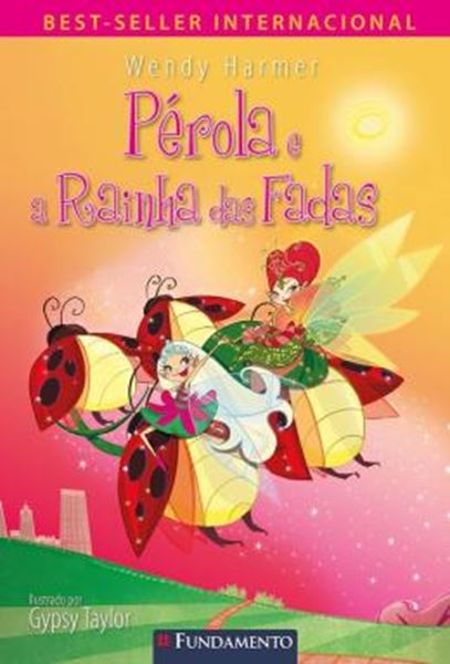 Picture of PEROLA 10 - PEROLA E A RAINHA DAS FADAS - 2ª ED