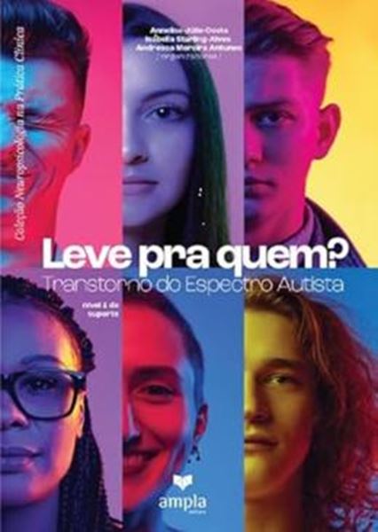Picture of LEVE PRA QUEM? TRANSTORNO DO ESPECTRO AUTISTA NIVEL 1 DE SUPORTE