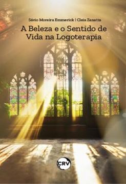 Imagem de A BELEZA E O SENTIDO DE VIDA NA LOGOTERAPIA