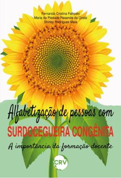 Picture of ALFABETIZACAO DE PESSOAS COM SURDOCEGUEIRA CONGENITA - A IMPORTANCIA DA FORMACAO DOCENTE