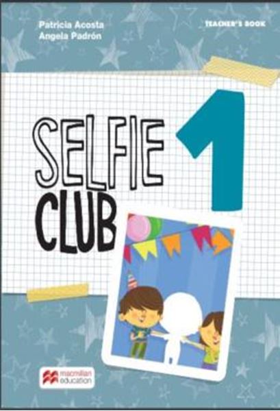 Picture of SELFIE CLUB 1 TEACHER´S BOOK - 1ST ED.