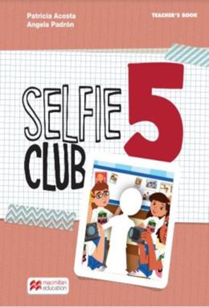 Picture of SELFIE CLUB 5 TEACHER´S BOOK - 1ST ED.