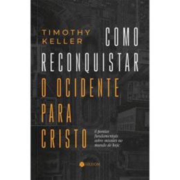 Picture of COMO RECONQUISTAR O OCIDENTE PARA CRISTO
