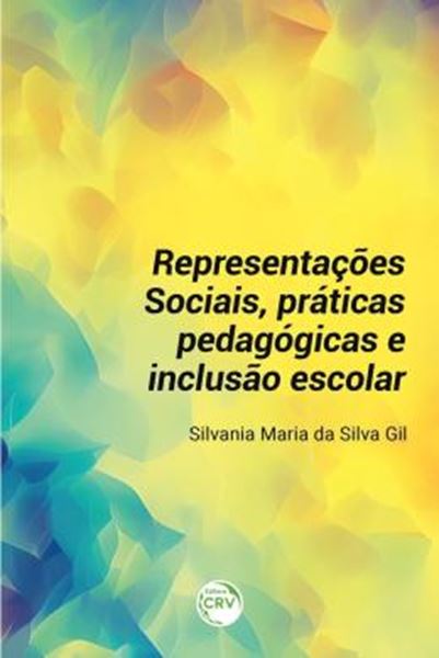 Picture of REPRESENTACOES SOCIAIS, PRATICAS PEDAGOGICAS E INCLUSAO ESCOLAR