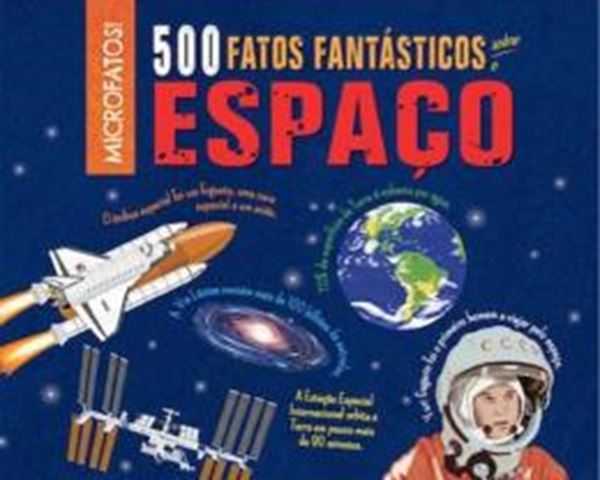 Picture of 500 FATOS FANTASTICO SOBRE O ESPACO