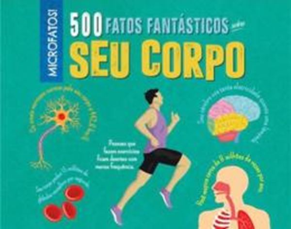 Picture of 500 FATOS FANTASTICO SOBRE SEU CORPO