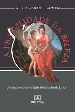 Imagem de  FRAGILIDADE DA BELEZA, A