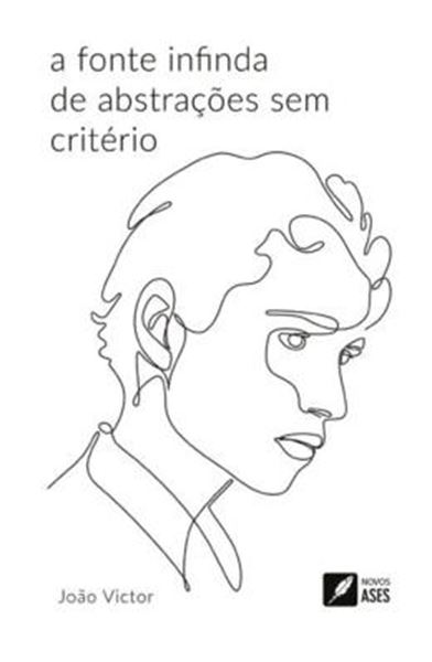 Picture of A FONTE INFINDA DE ABSTRACOES SEM CRITERIO