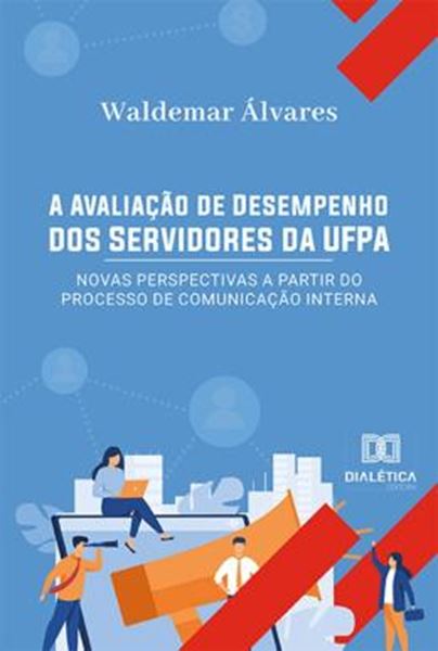 Picture of A AVALIACAO DE DESEMPENHO DOS SERVIDORES DA UFPA