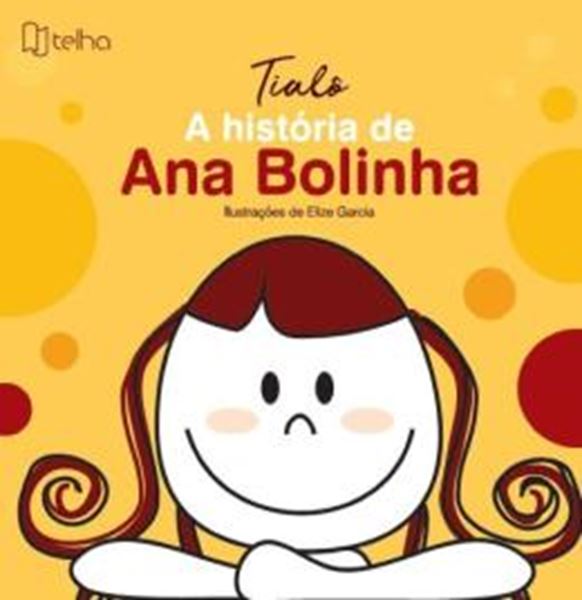 Picture of A HISTORIA DE ANA BOLINHA