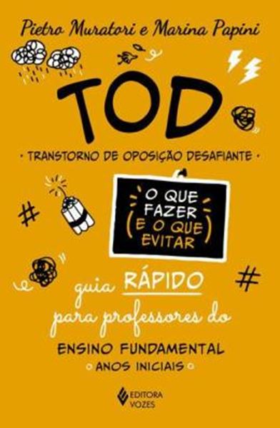 Picture of TOD - TRANSTORNO DE OPOSICAO DESAFIANTE - O QUE FAZER E O QUE EVITAR