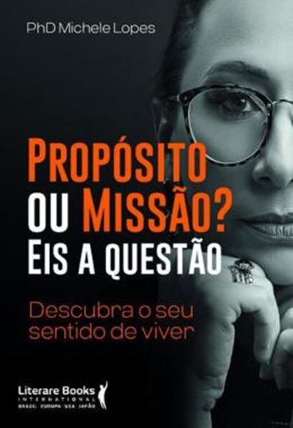 Picture of PROPOSITO OU MISSAO? EIS A QUESTAO