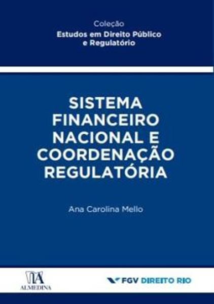 Picture of SISTEMA FINANCEIRO NACIONAL E COORDENACAO REGULATORIA