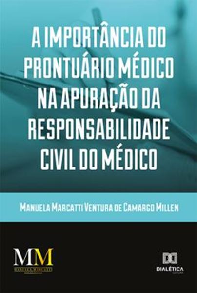 Picture of A IMPORTANCIA DO PRONTUARIO MEDICO NA APURACAO DA RESPONSABILIDADE CIVIL DO MEDICO