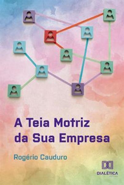 Picture of TEIA MOTRIZ DA SUA EMPRESA, A