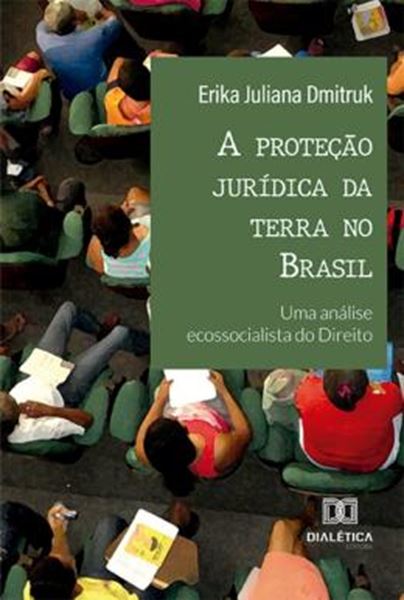 Picture of PROTECAO JURIDICA DA TERRA NO BRASIL, A