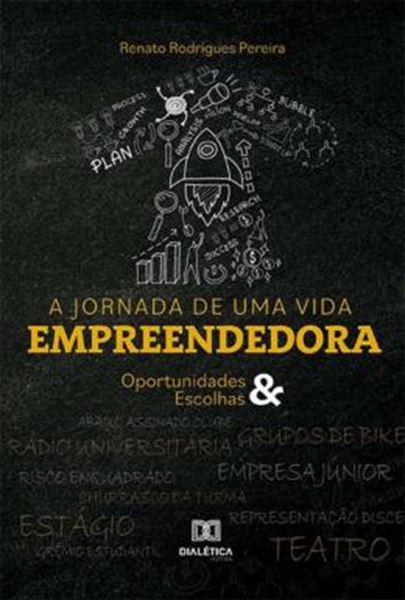 Picture of A JORNADA DE UMA VIDA EMPREENDEDORA