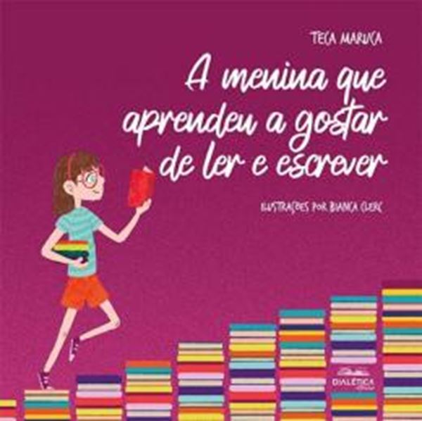 Picture of A MENINA QUE APRENDEU A GOSTAR DE LER E ESCREVER