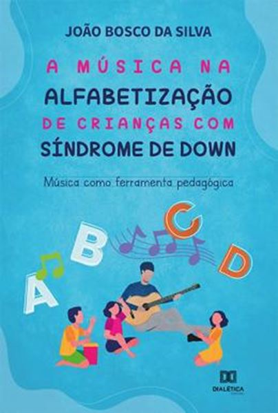 Picture of A MUSICA NA ALFABETIZACAO DE CRIANCAS COM SINDROME DE DOWN