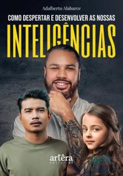 Imagem de COMO DESPERTAR E DESENVOLVER AS NOSSAS INTELIGENCIAS