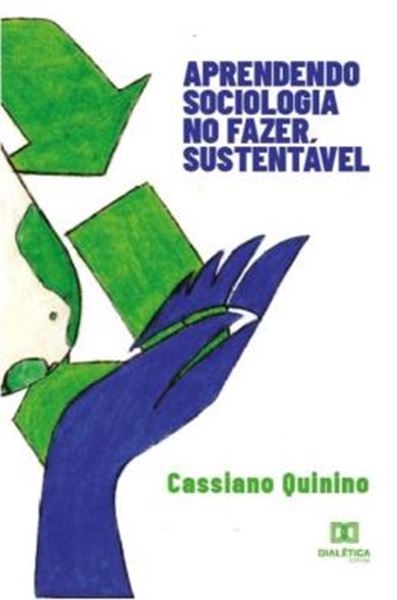 Picture of APRENDENDO SOCIOLOGIA NO FAZER SUSTENTAVEL