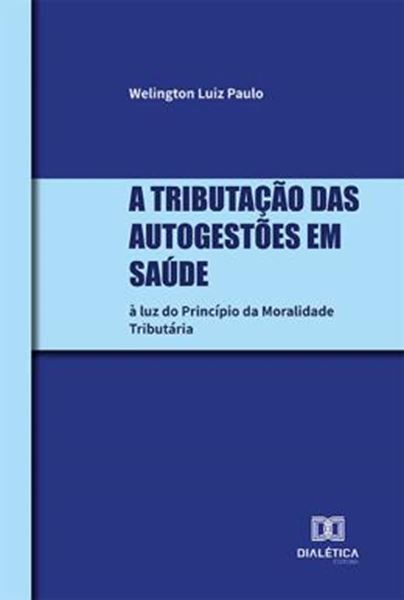 Picture of A TRIBUTACAO DAS AUTOGESTOES EM SAUDE
