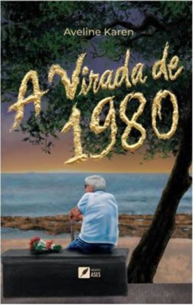 Picture of A VIRADA DE 1980