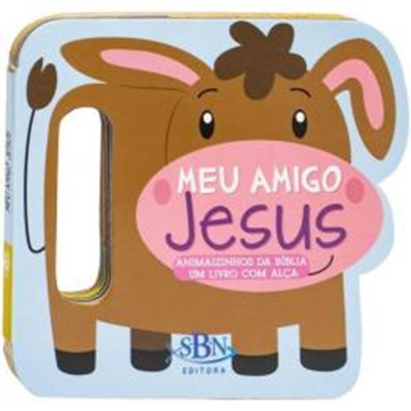Picture of ANIMAIZINHOS DA BIBLIA - UM LIVRO COM ALCA - MEU AMIGO JESUS