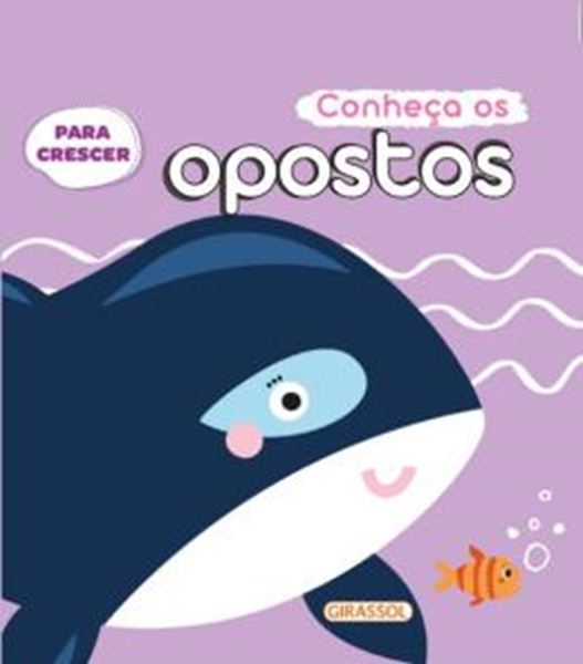 Picture of PARA CRESCER - CONHECA OS OPOSTOS