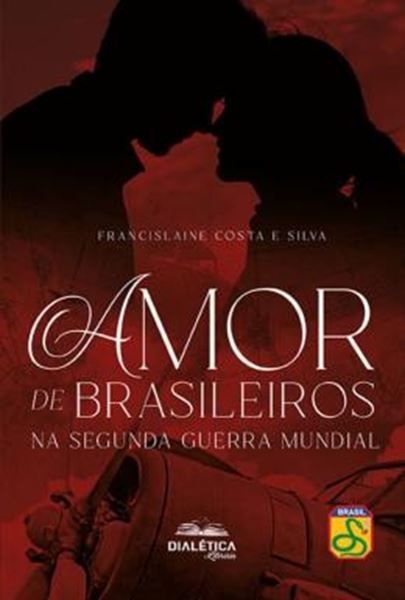 Picture of AMOR DE BRASILEIROS NA SEGUNDA GUERRA MUNDIAL