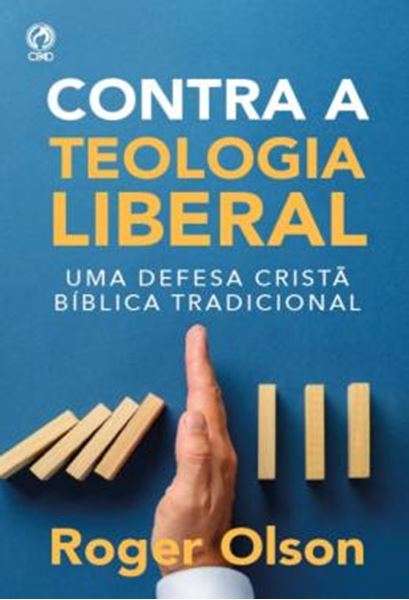 Picture of CONTRA A TEOLOGIA LIBERAL