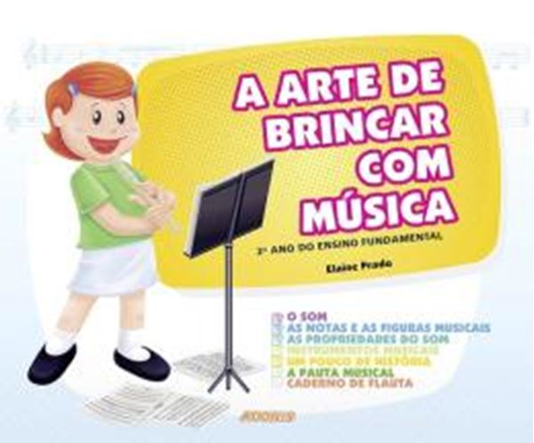 Picture of A ARTE DE BRINCAR COM MUSICA - 2º ANO