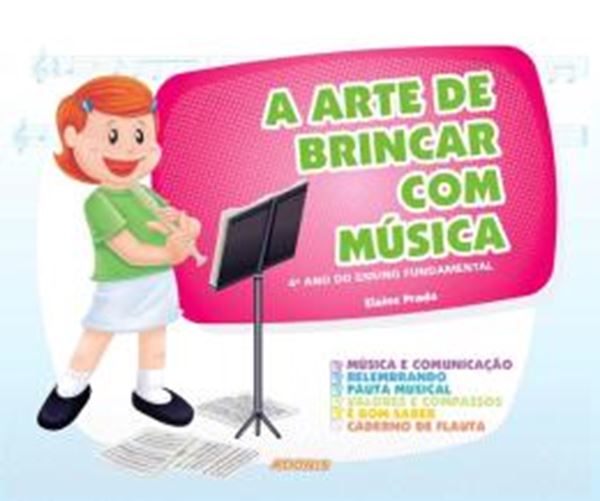 Picture of A ARTE DE BRINCAR COM MUSICA - 4º ANO