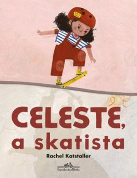 Picture of CELESTE, A SKATISTA