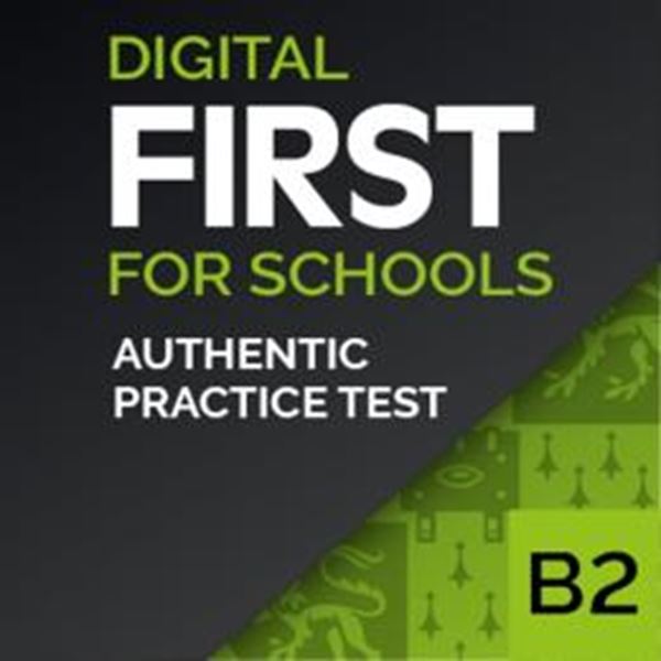 Picture of AUTHENTIC DIGITAL PRACTICE TESTS B2 FIRST FOR SCHOOLS CLASS-BASED