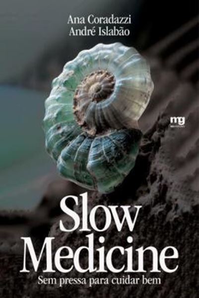 Picture of SLOW MEDICINE - SEM PRESSA PARA CUIDAR BEM